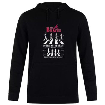 The Atlanta Braves Abbey Road 110Th Anniversary 1913 2023 Thank You For The Memories Signatures Unisex Pullover Hoodie