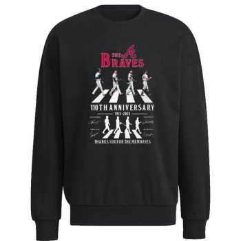 The Atlanta Braves Abbey Road 110Th Anniversary 1913 2023 Thank You For The Memories Signatures Unisex Sweatshirt