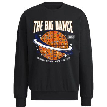 The Big Dance 2023 NCAA Division I  Basketball Unisex Sweatshirt