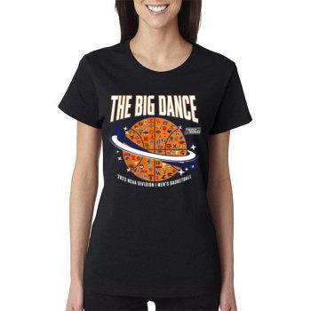 The Big Dance 2023 Ncaa Division I  Basketball Women Lady T-Shirt