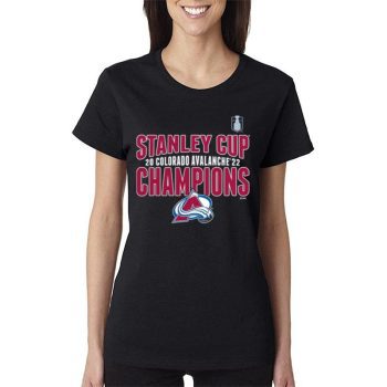 The Colorado Avalanche 2022 Stanley Cup Champions Women Lady T-Shirt