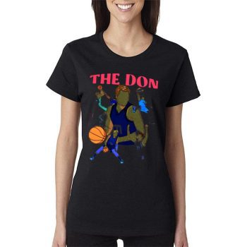 The Don Luka Doncic Dallas Mavericks Women Lady T-Shirt