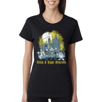 The Haunted Mansion Hitch A Ride To The Afterlife Hitchhiking Ghosts Disney Scary Movie Women Lady T-Shirt