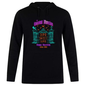 The Haunted Mansion Tomb Sweet Happy Haunting Since 1969 Disney Scary Movie Unisex Pullover Hoodie