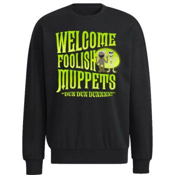 The Haunted Mansion Welcome Foolish Muppets Disneyland Halloween Fall Unisex Sweatshirt