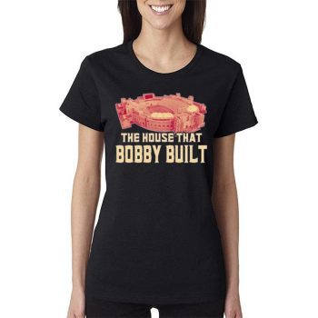 The House That Bobby Built Florida State Seminoles Women Lady T-Shirt