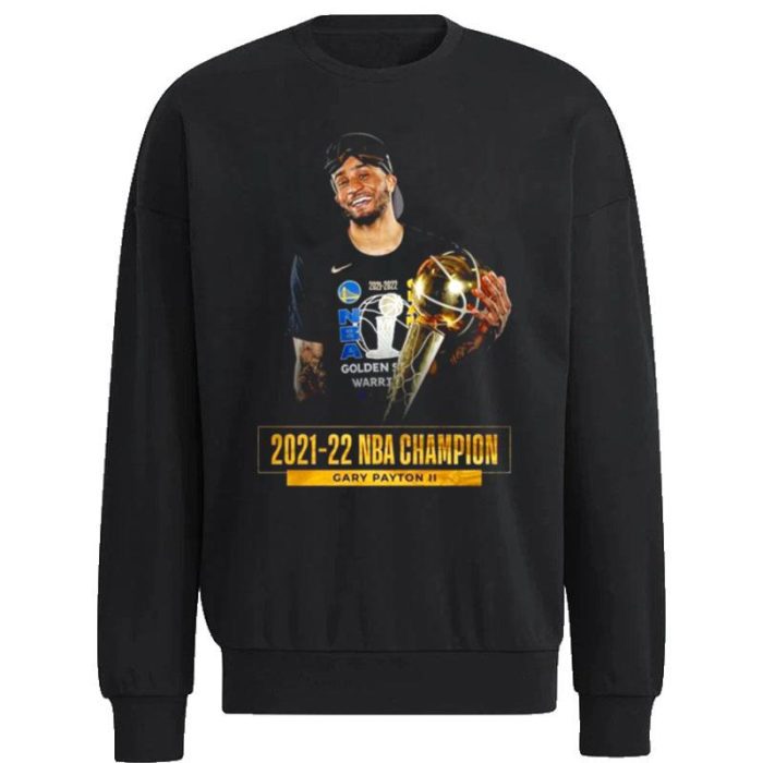 nba Champion Gary Payton Ii 2021 2022 Golden State Warriors Unisex Sweatshirt