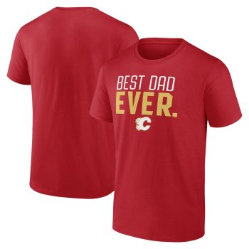 Calgary Flames Best Dad Ever T-Shirt - Red
