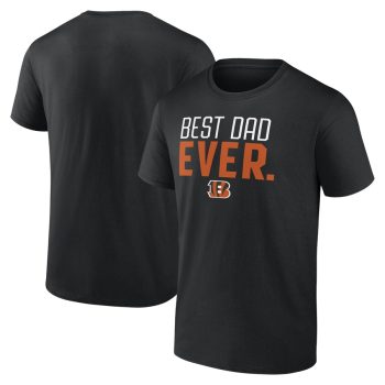 Cincinnati Bengals Best Dad Ever Team T-Shirt - Black