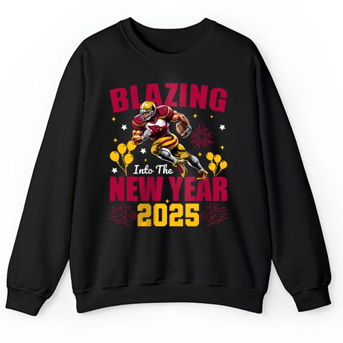 Arizona Cardinals Blazing New Year NFL Gift For Fan Hello 2025 Unisex Sweatshirt TAS22268