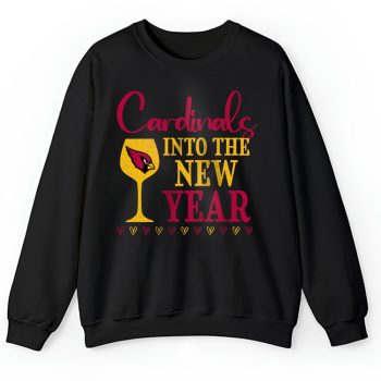 Arizona Cardinals Happy New Year NFL Gift For Fan Cheers To A New Year Unisex Sweatshirt TAS22259
