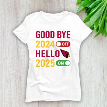 Arizona Cardinals Happy New Year NFL Gift For Fan Goodbye 2024 Hello 2025 Unisex Sweatshirt TAS22258