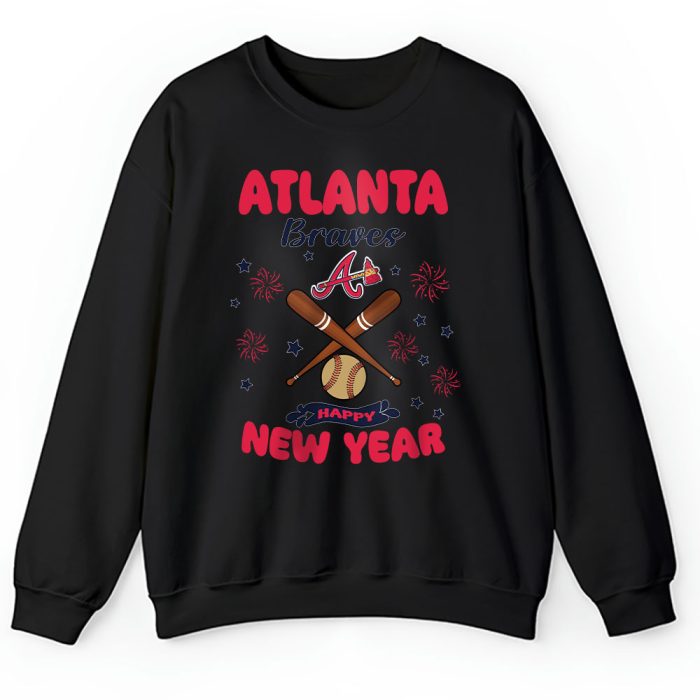 Atlanta Braves Happy New Year MLB Gift For Fan Unisex Sweatshirt TAS22302