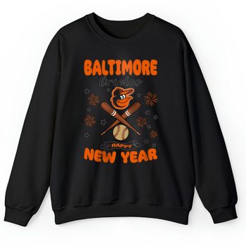 Baltimore Orioles Happy New Year MLB Gift For Fan Unisex Sweatshirt TAS22322
