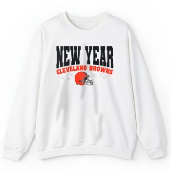 Cleveland Browns Happy New Years NFL Gift For Fan Unisex Sweatshirt TAS22484