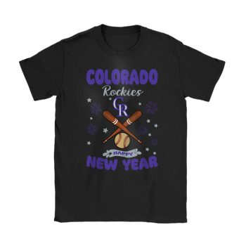 Colorado Rockies Happy New Year MLB Gift For Fan Unisex T-Shirt Cotton Tee TAT22504