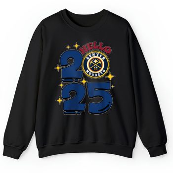 Denver Nuggets Happy New Year NBA Gift For Fan Unisex Sweatshirt TAS22553