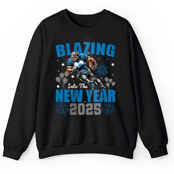 Detroit Lions Blazing New Year NFL Gift For Fan Hello 2025 Unisex Sweatshirt TAS22573