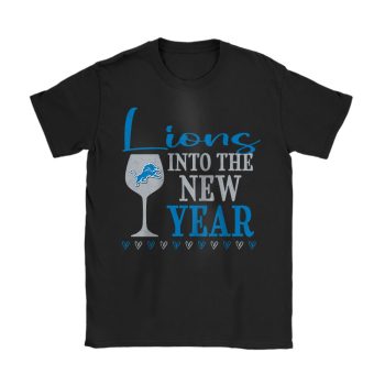 Detroit Lions Happy New Year NFL Gift For Fan Cheers To A New Year Unisex T-Shirt Cotton Tee TAT22564