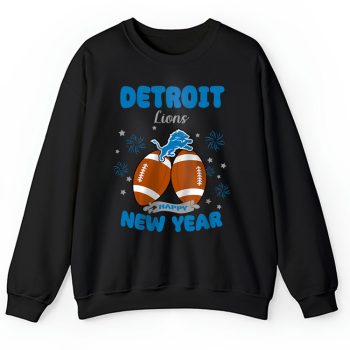 Detroit Lions Happy New Year NFL Gift For Fan Unisex Sweatshirt TAS22567