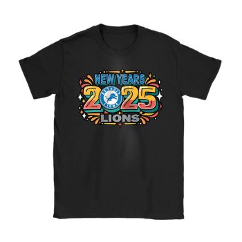 Detroit Lions Happy New Year NFL Gift For Fan Unisex T-Shirt Cotton Tee TAT22570