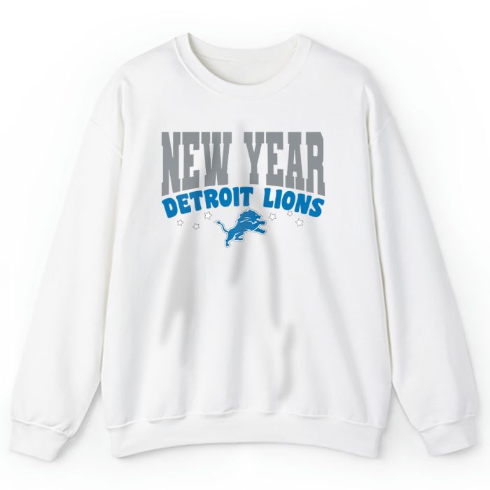 Detroit Lions Happy New Years NFL Gift For Fan Unisex Sweatshirt TAS22568