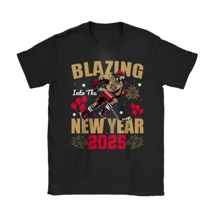 Florida Panthers Blazing Into The New Year NHL Gift For Fan Hello 2025 Unisex T-Shirt Cotton Tee TAT22594