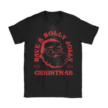 Have A Holly Jolly Christmas Dior Unisex T-Shirt Cotton Tee TAT22085