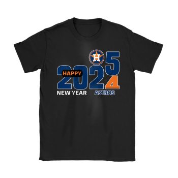 Houston Astros Happy New Year MLB Gift For Fan Hello 2025 Unisex T-Shirt Cotton Tee TAT22633