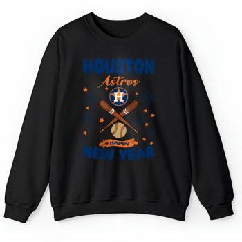Houston Astros Happy New Year MLB Gift For Fan Unisex Sweatshirt TAS22636