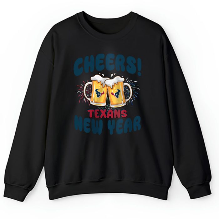 Houston Texans Happy New Year NFL Gift For Fan Cheers 2025 Unisex Sweatshirt TAS22614