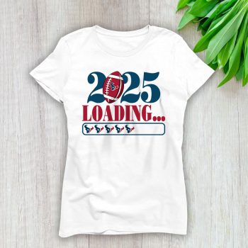 Houston Texans Happy New Year NFL Loading 2025 Gift For Fan Unisex Sweatshirt TAS22623