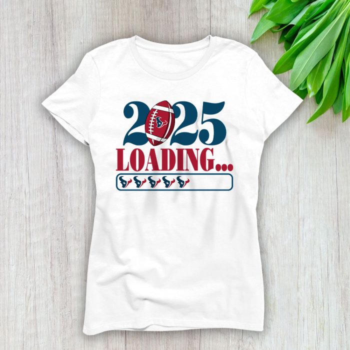 Houston Texans Happy New Year NFL Loading 2025 Gift For Fan Unisex Sweatshirt TAS22623
