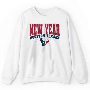 Houston Texans Happy New Years NFL Gift For Fan Unisex Sweatshirt TAS22622