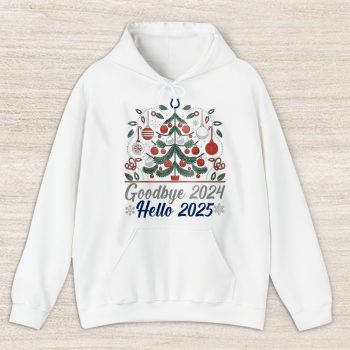 Indianapolis Colts Happy New Year NFL Gift For Fan Goodbye 2024 Hello 2025 Unisex Hoodie TAH22641