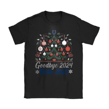 Indianapolis Colts Happy New Year NFL Gift For Fan Goodbye 2024 Hello 2025 Unisex T-Shirt Cotton Tee TAT22641