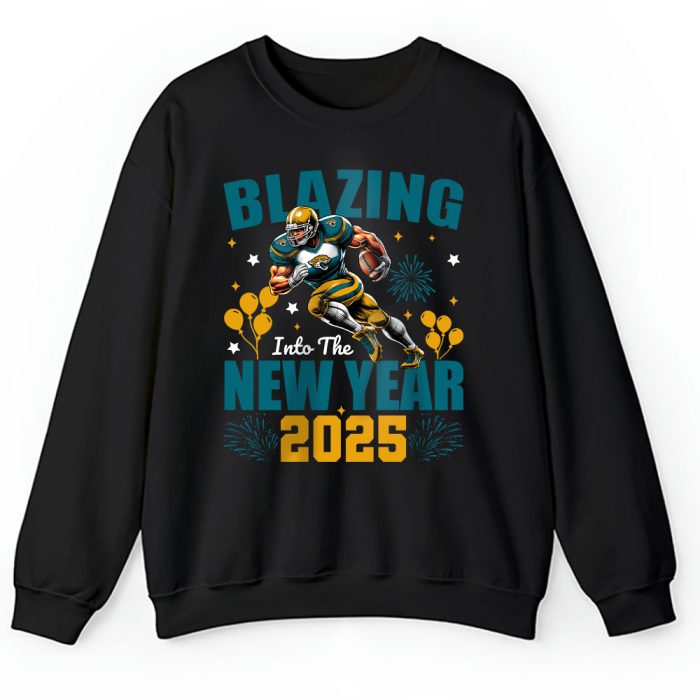 Jacksonville Jaguars Blazing New Year NFL Gift For Fan Hello 2025 Unisex Sweatshirt TAS22671