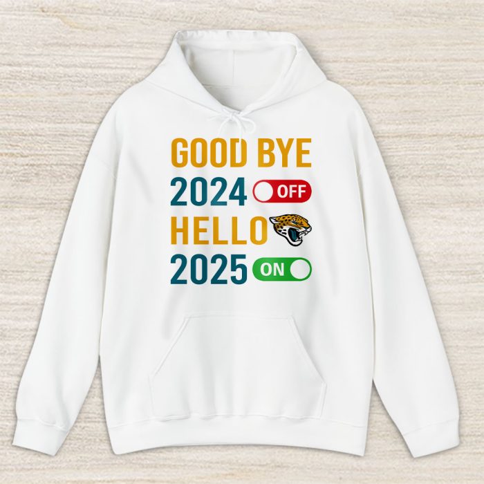 Jacksonville Jaguars Happy New Year NFL Gift For Fan Goodbye 2024 Hello 2025 Unisex Hoodie TAH22661