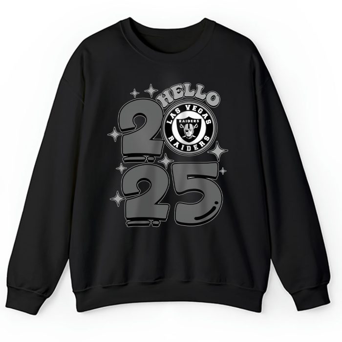 Las Vegas Raiders Happy New Year NFL Gift For Fan Hello 2025 Unisex Sweatshirt TAS22752
