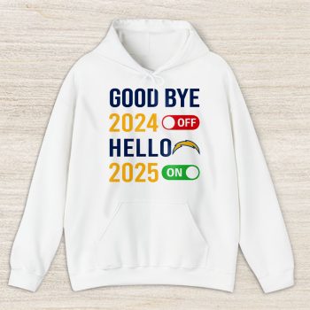 Los Angeles Chargers Happy New Year NFL Gift For Fan Goodbye 2024 Hello 2025 Unisex Hoodie TAH22701