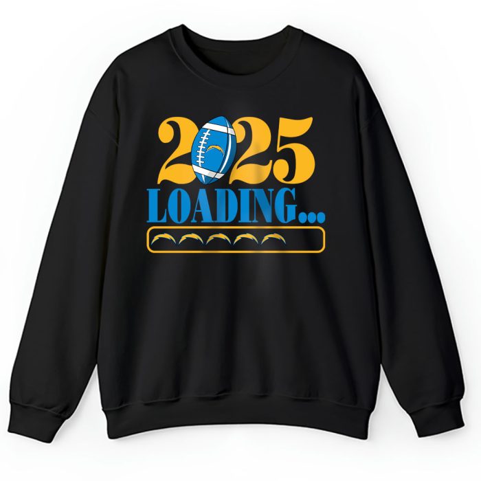 Los Angeles Chargers Happy New Year NFL Loading 2025 Gift For Fan Unisex Sweatshirt TAS22707