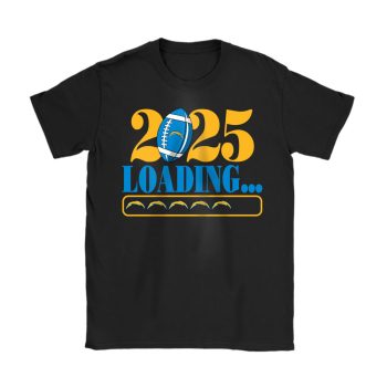 Los Angeles Chargers Happy New Year NFL Loading 2025 Gift For Fan Unisex T-Shirt Cotton Tee TAT22707