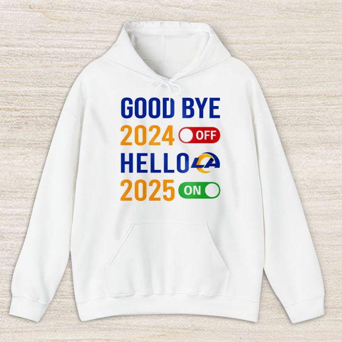 Los Angeles Rams Happy New Year NFL Gift For Fan Goodbye 2024 Hello 2025 Copy Unisex Hoodie TAH22736