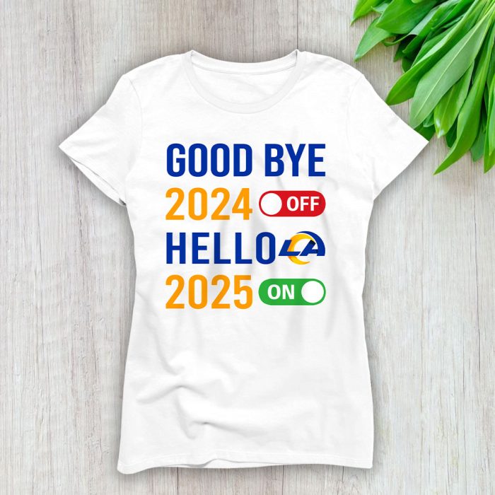 Los Angeles Rams Happy New Year NFL Gift For Fan Goodbye 2024 Hello 2025 Copy Unisex Sweatshirt TAS22736
