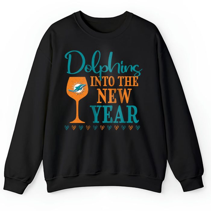 Miami Dolphins Happy New Year NFL Gift For Fan Cheers To A New Year Unisex Sweatshirt TAS22780