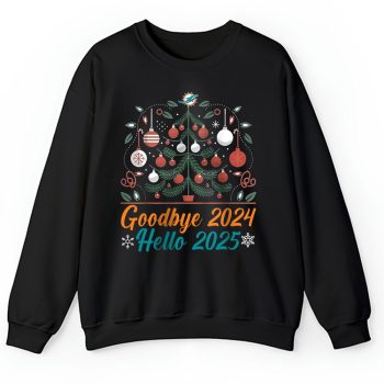 Miami Dolphins Happy New Year NFL Gift For Fan Goodbye 2024 Hello 2025 Unisex Sweatshirt TAS22778