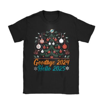 Miami Dolphins Happy New Year NFL Gift For Fan Goodbye 2024 Hello 2025 Unisex T-Shirt Cotton Tee TAT22778