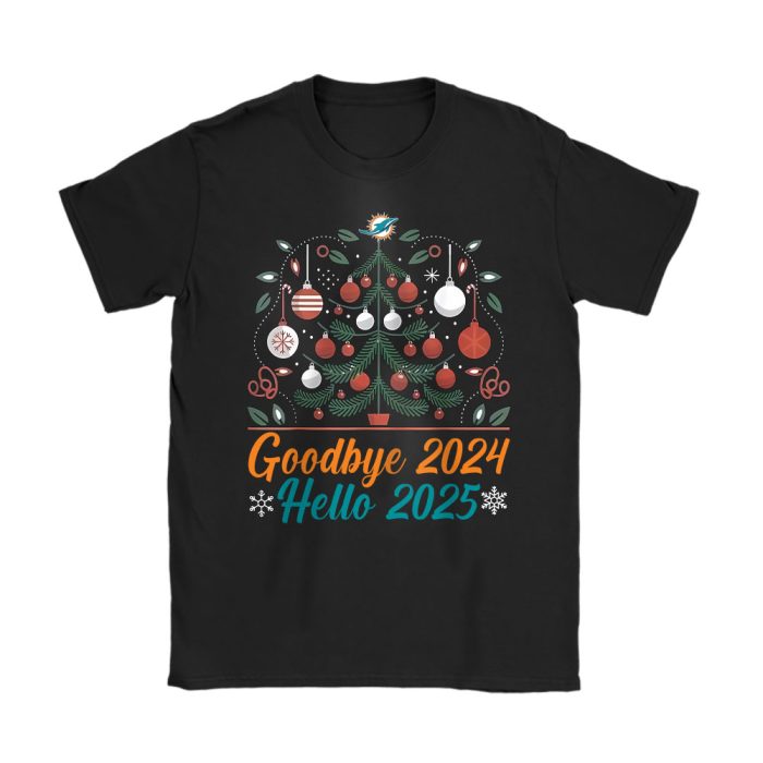Miami Dolphins Happy New Year NFL Gift For Fan Goodbye 2024 Hello 2025 Unisex T-Shirt Cotton Tee TAT22778