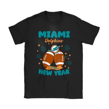 Miami Dolphins Happy New Year NFL Gift For Fan Unisex T-Shirt Cotton Tee TAT22783