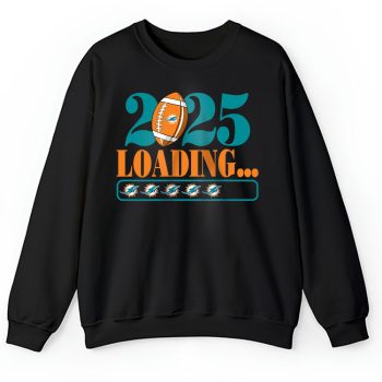 Miami Dolphins Happy New Year NFL Loading 2025 Gift For Fan Unisex Sweatshirt TAS22785